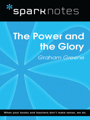 cover image of The Power and the Glory (SparkNotes Literature Guide)